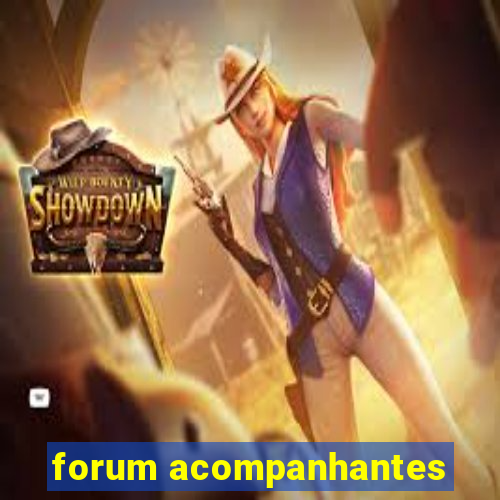 forum acompanhantes